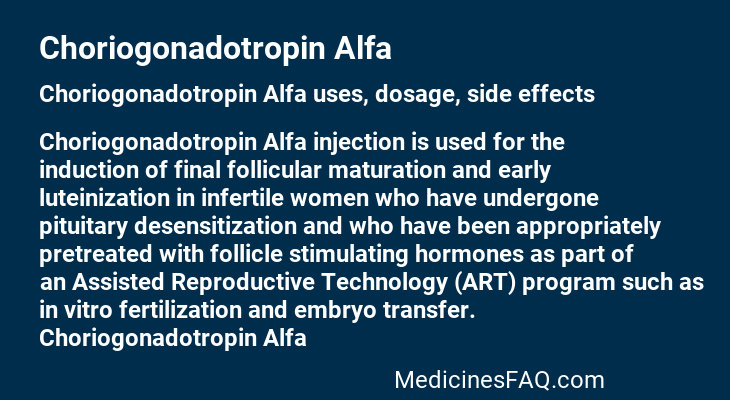 Choriogonadotropin Alfa