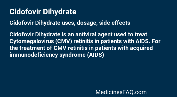 Cidofovir Dihydrate