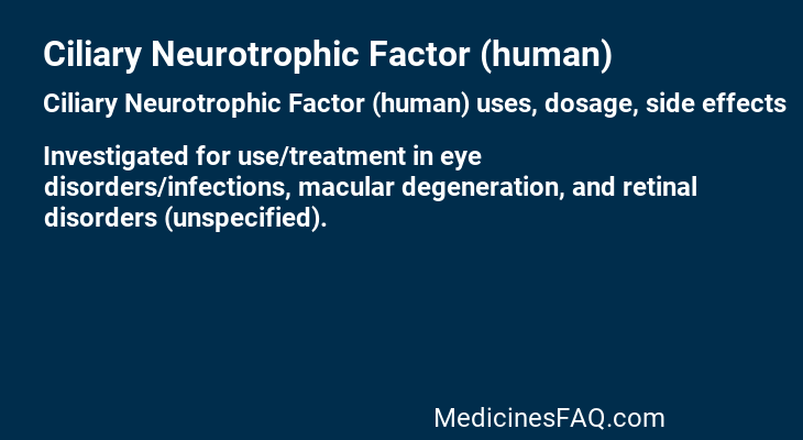 Ciliary Neurotrophic Factor (human)