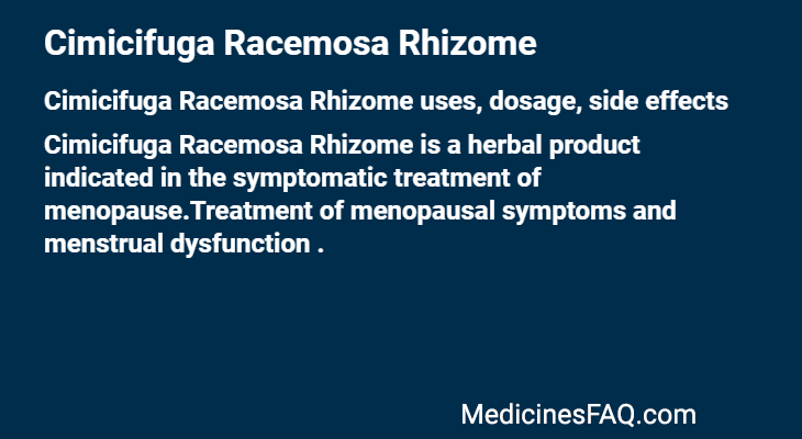 Cimicifuga Racemosa Rhizome