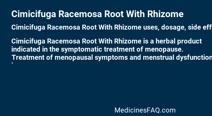 Cimicifuga Racemosa Root With Rhizome