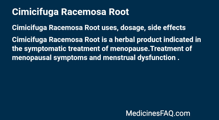 Cimicifuga Racemosa Root