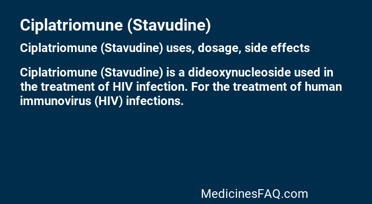 Ciplatriomune (Stavudine)