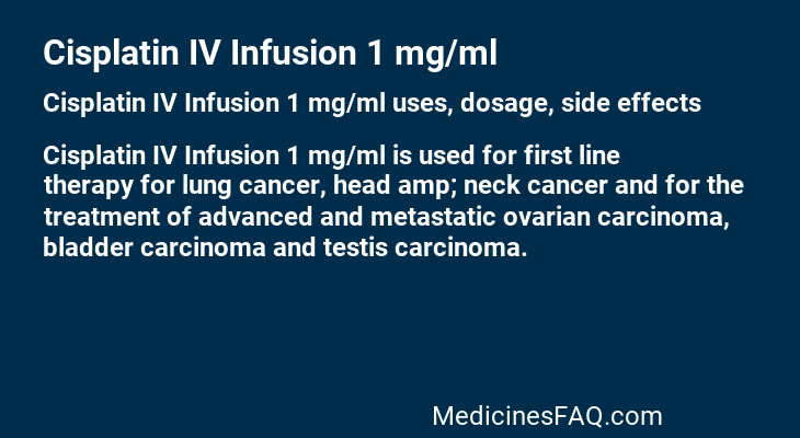 Cisplatin IV Infusion 1 mg/ml