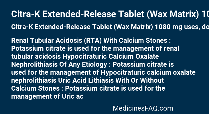 Citra-K Extended-Release Tablet (Wax Matrix) 1080 mg