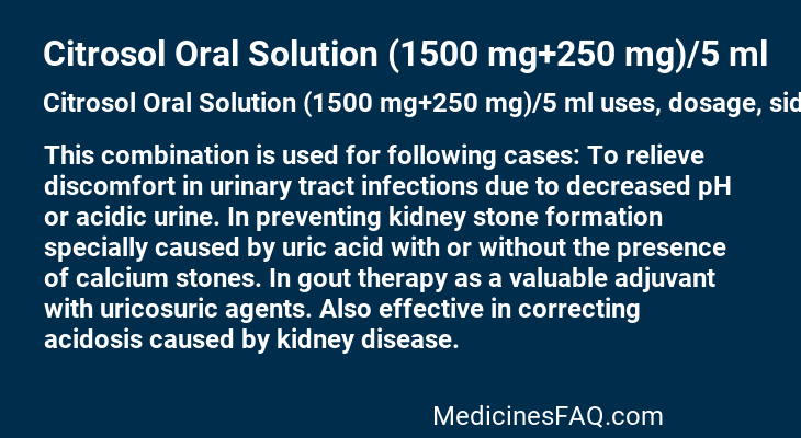 Citrosol Oral Solution (1500 mg+250 mg)/5 ml