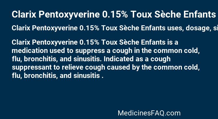 Clarix Pentoxyverine 0.15% Toux Sèche Enfants