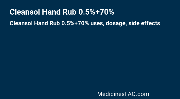 Cleansol Hand Rub 0.5%+70%