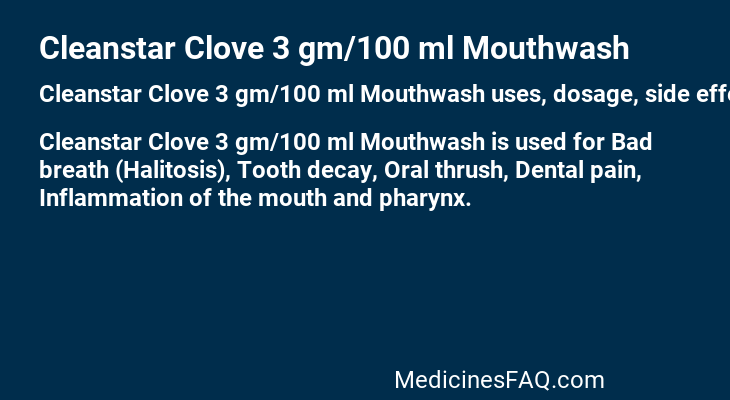 Cleanstar Clove 3 gm/100 ml Mouthwash