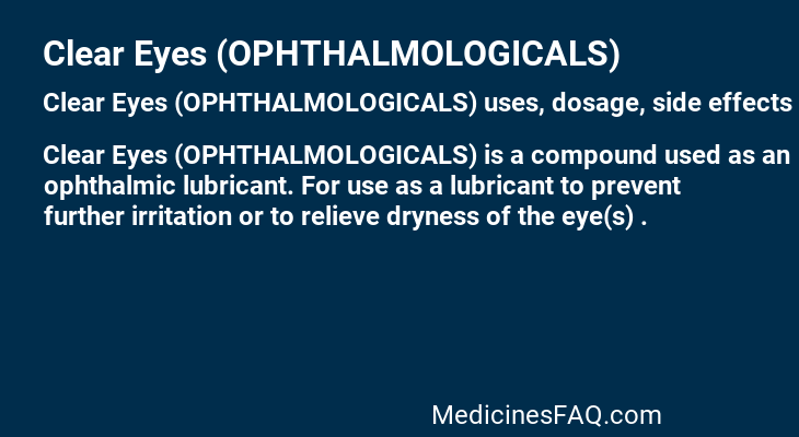 Clear Eyes (OPHTHALMOLOGICALS)