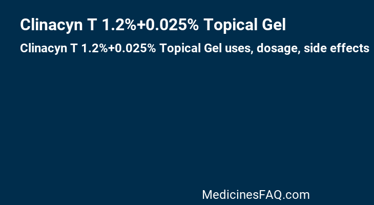 Clinacyn T 1.2%+0.025% Topical Gel