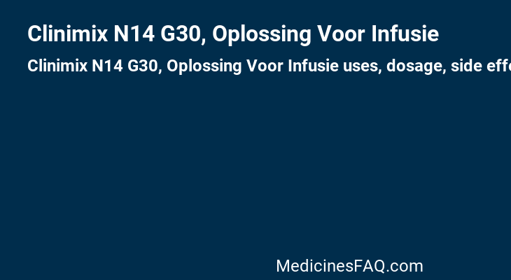 Clinimix N14 G30, Oplossing Voor Infusie