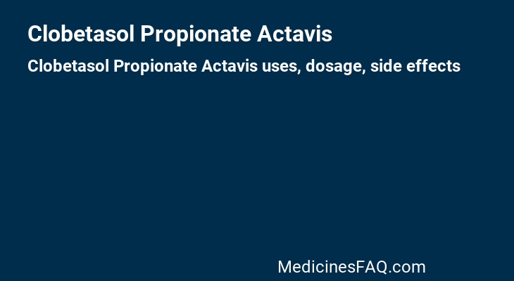 Clobetasol Propionate Actavis