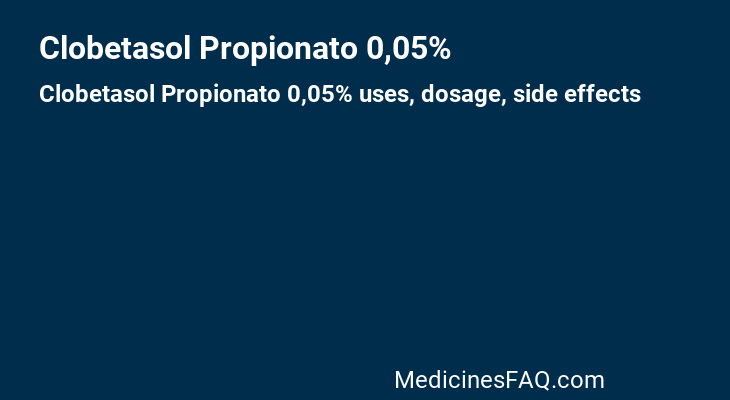 Clobetasol Propionato 0,05%
