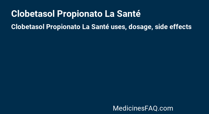 Clobetasol Propionato La Santé