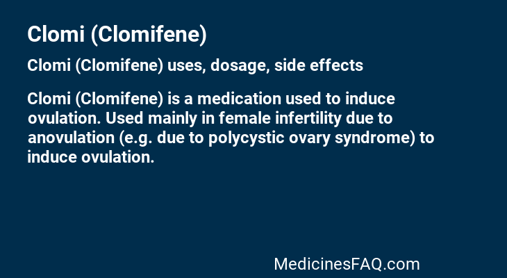 Clomi (Clomifene)