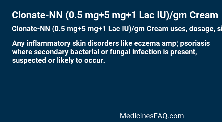 Clonate-NN (0.5 mg+5 mg+1 Lac IU)/gm Cream