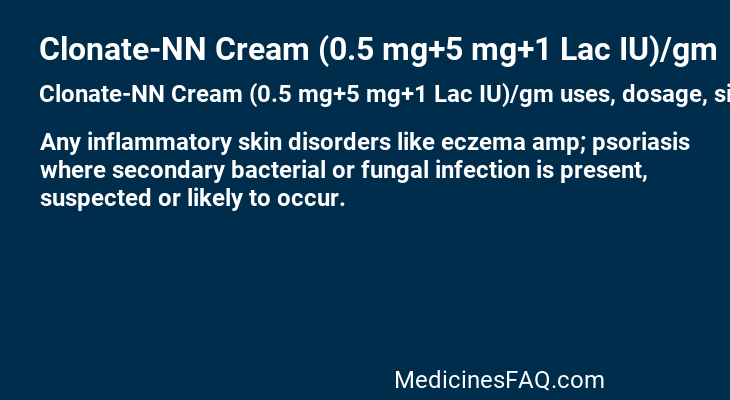 Clonate-NN Cream (0.5 mg+5 mg+1 Lac IU)/gm