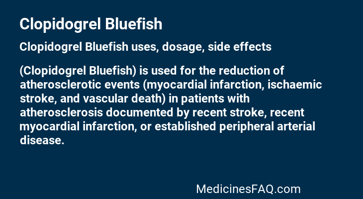 Clopidogrel Bluefish