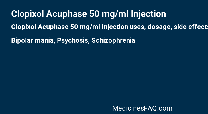 Clopixol Acuphase 50 mg/ml Injection