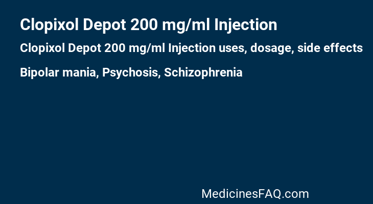 Clopixol Depot 200 mg/ml Injection