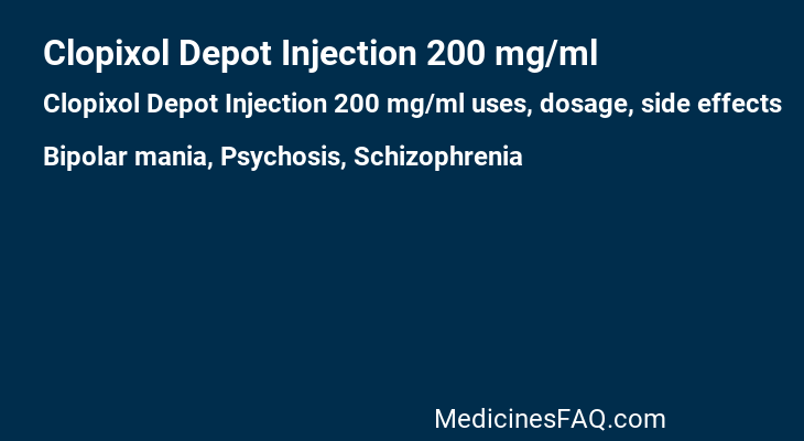 Clopixol Depot Injection 200 mg/ml