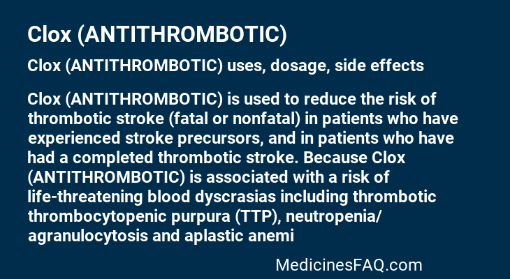 Clox (ANTITHROMBOTIC)