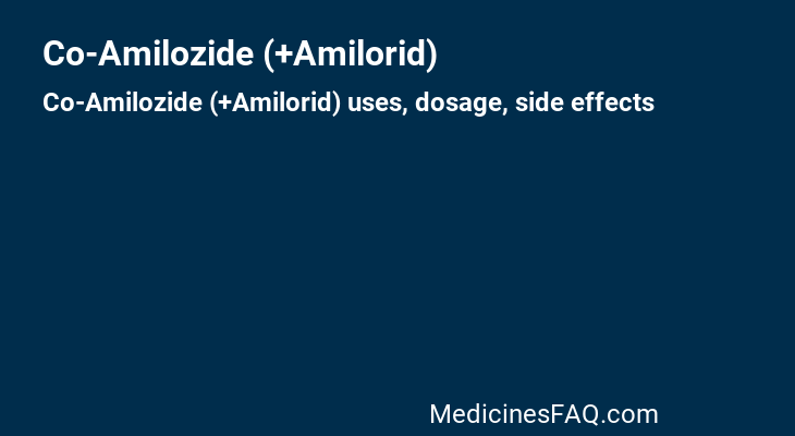 Co-Amilozide (+Amilorid)