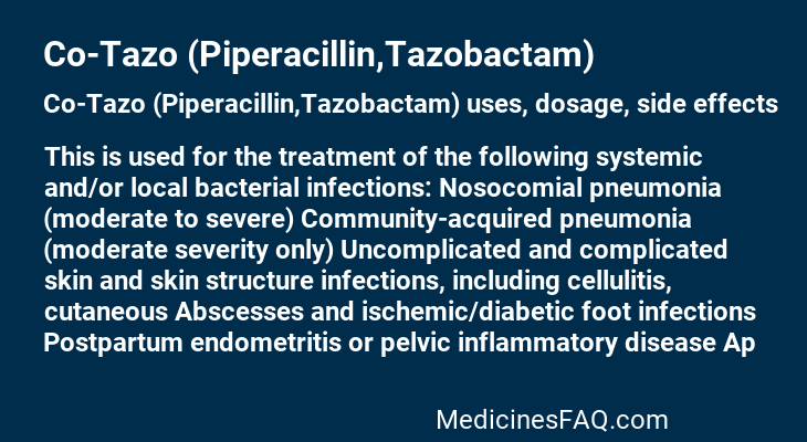 Co-Tazo (Piperacillin,Tazobactam)