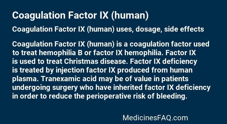 Coagulation Factor IX (human)