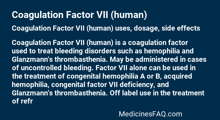 Coagulation Factor VII (human)