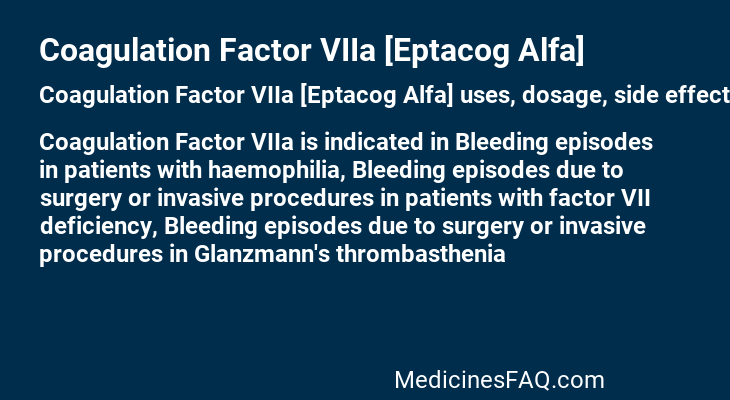 Coagulation Factor VIIa [Eptacog Alfa]