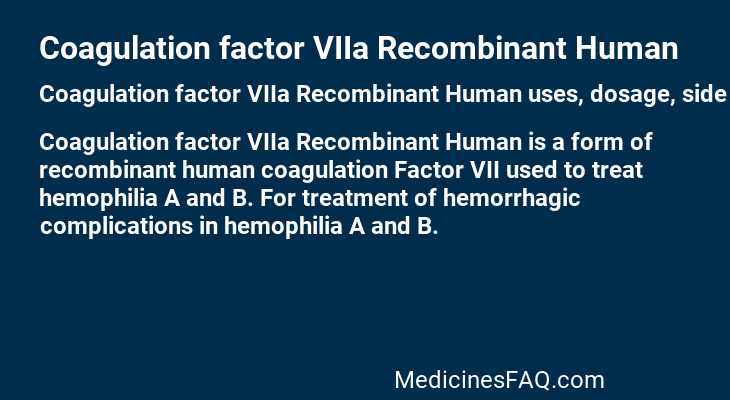 Coagulation factor VIIa Recombinant Human