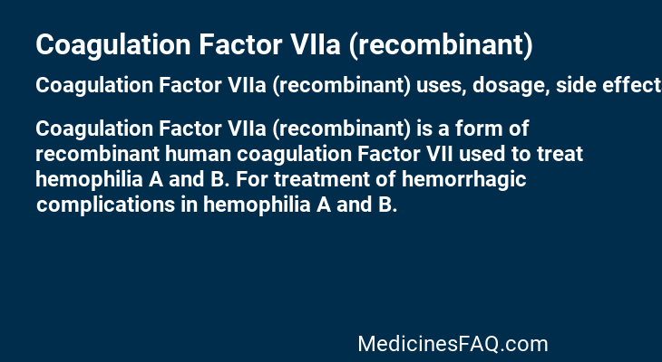 Coagulation Factor VIIa (recombinant)