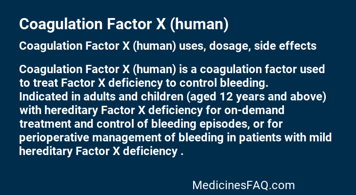 Coagulation Factor X (human)