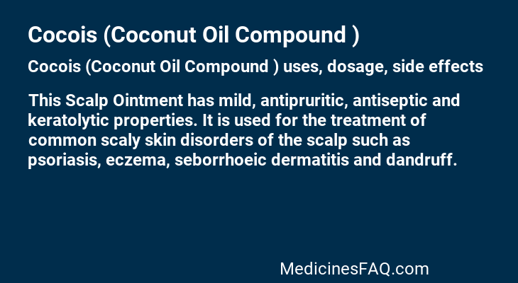 Cocois (Coconut Oil Compound )