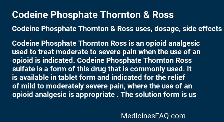 Codeine Phosphate Thornton & Ross