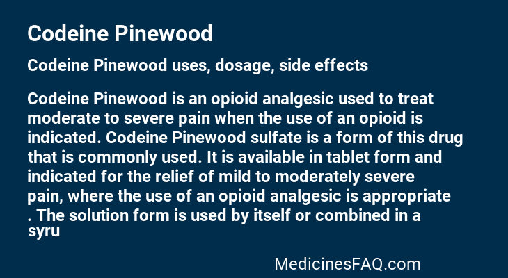 Codeine Pinewood