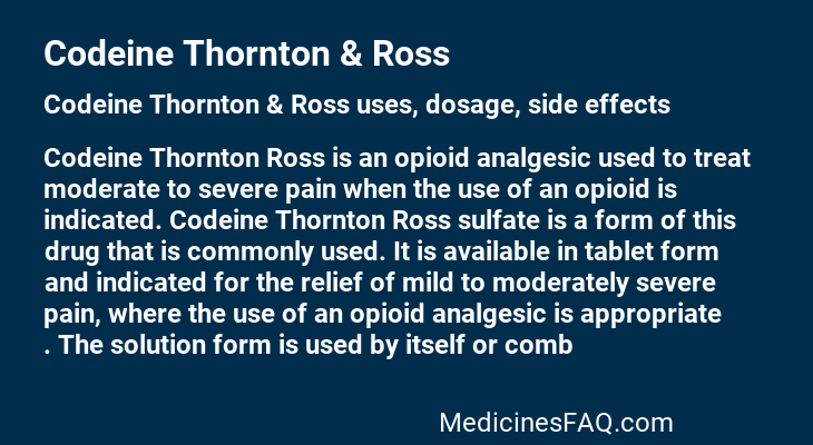 Codeine Thornton & Ross