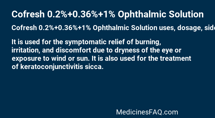 Cofresh 0.2%+0.36%+1% Ophthalmic Solution