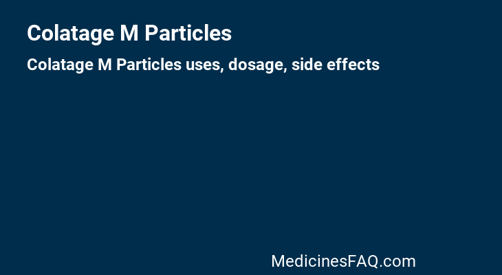 Colatage M Particles