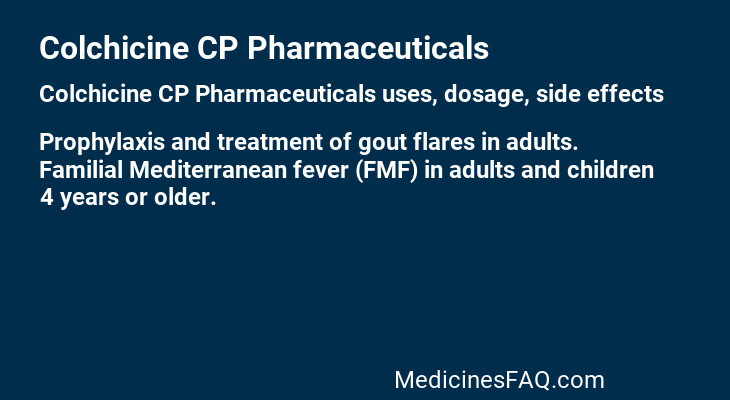 Colchicine CP Pharmaceuticals