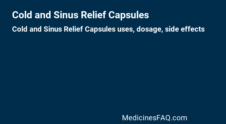 Cold and Sinus Relief Capsules