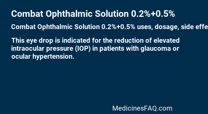 Combat Ophthalmic Solution 0.2%+0.5%