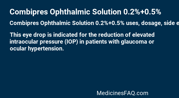 Combipres Ophthalmic Solution 0.2%+0.5%