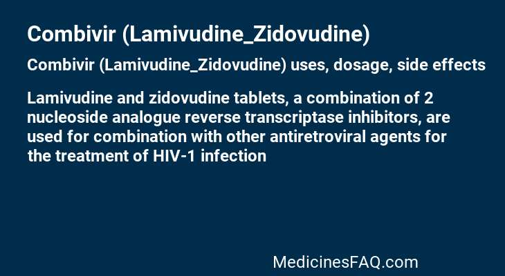 Combivir (Lamivudine_Zidovudine)