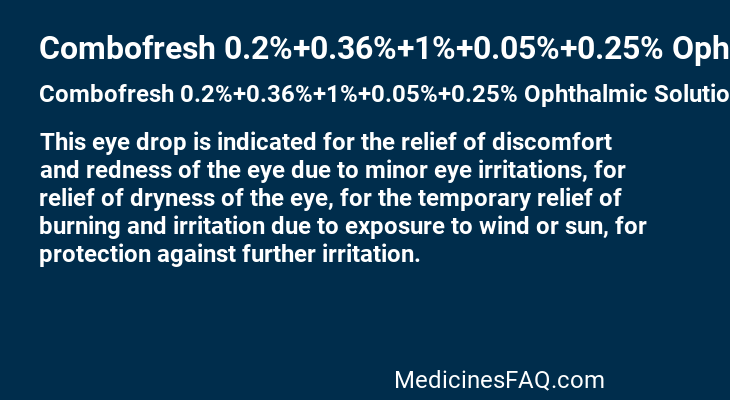 Combofresh 0.2%+0.36%+1%+0.05%+0.25% Ophthalmic Solution