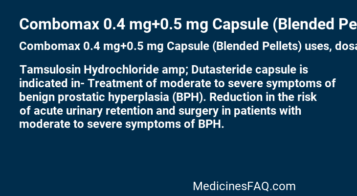 Combomax 0.4 mg+0.5 mg Capsule (Blended Pellets)