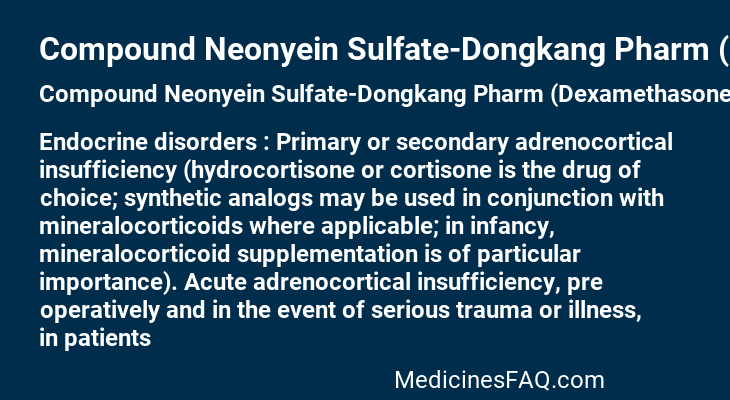 Compound Neonyein Sulfate-Dongkang Pharm (Dexamethasone)