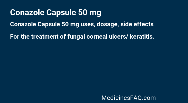 Conazole Capsule 50 mg